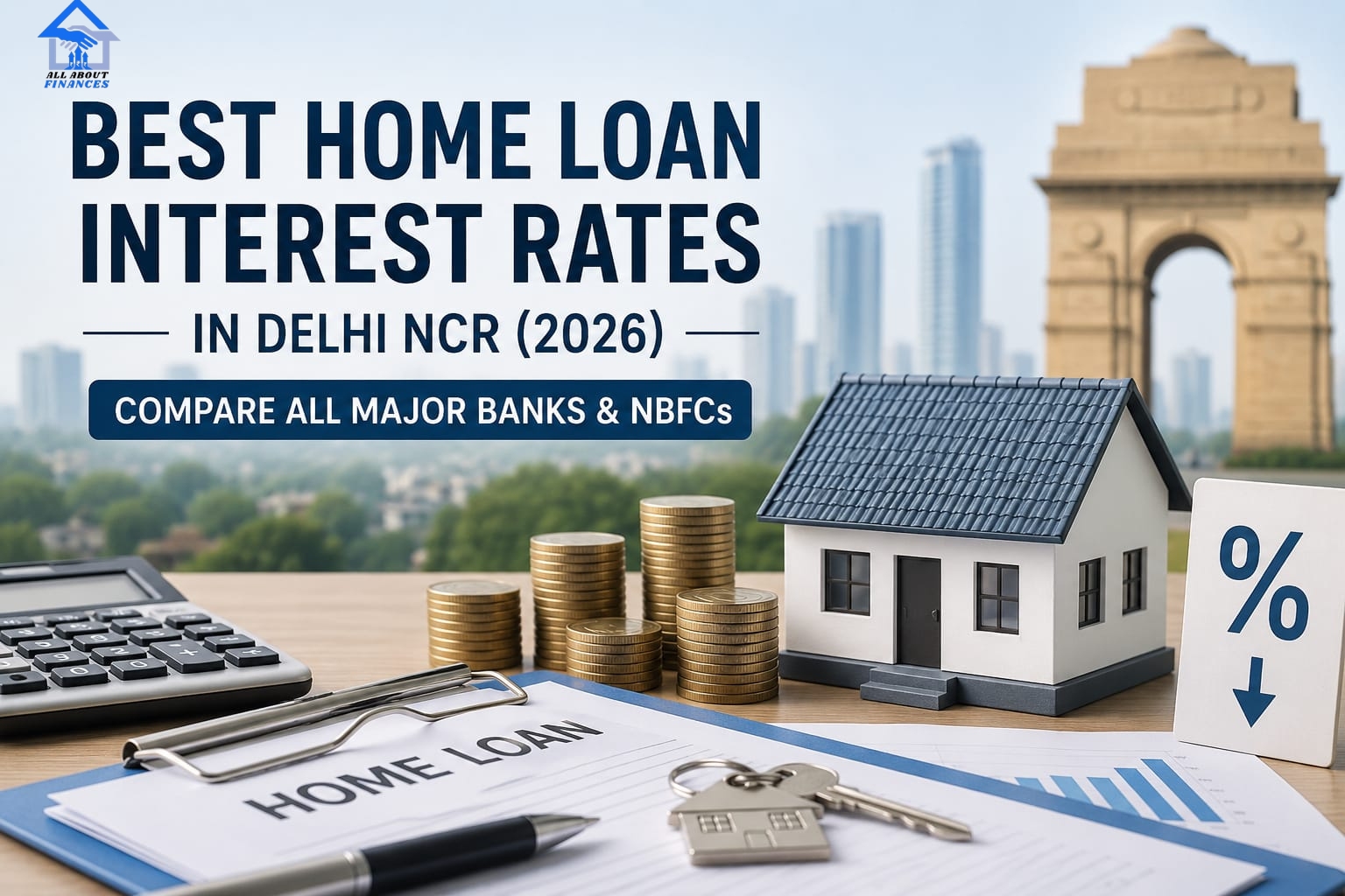 Best Home Loan Interest Rates in Delhi NCR 2026