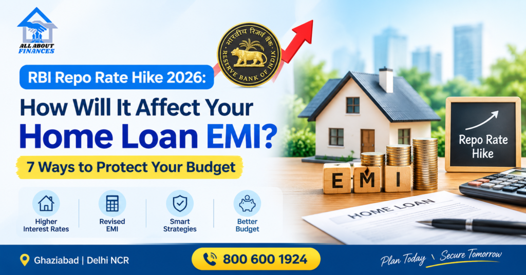 RBI repo rate hike 2026 and its impact on home loan EMI in India